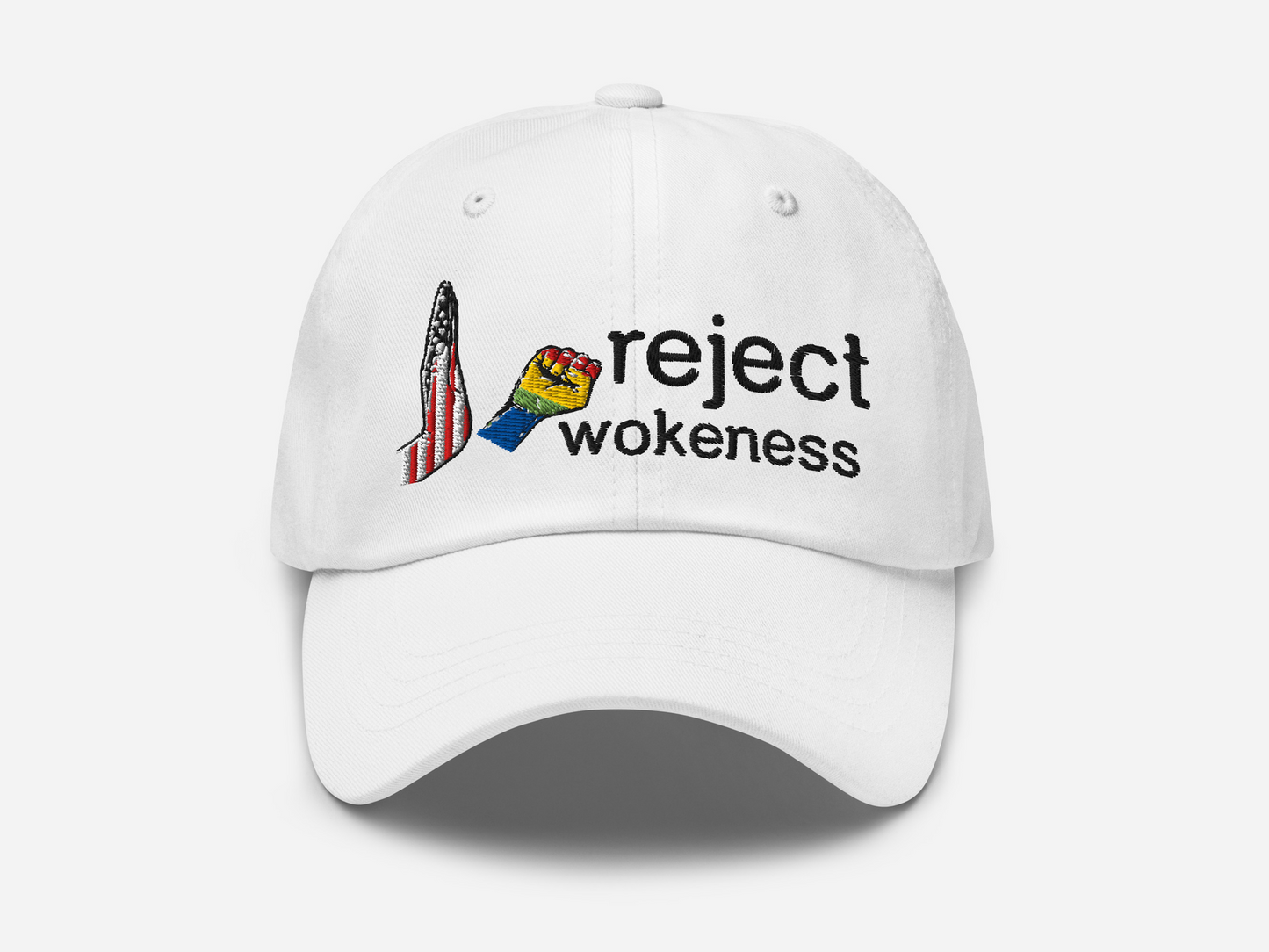 white dad hat with 'reject wokeness' embroidered in black text, accompanied by a colorful fist and a stylized American flag design on the front, displayed against a white background